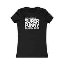 Load image into Gallery viewer, Super Funny™ Women&#39;s Tee
